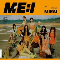 【速報】ME:Iデビューシングル『MIRAI』2週目16,664枚でBillboard週間5位。尚小関舞さんソロデビューシングルはME:Iの2週目に負ける