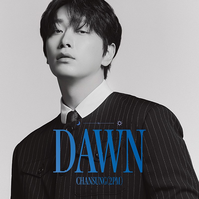 2PM　チャンソン⑦ チャンソン（2PM）、日本で初のフルアルバム『DAWN』を10/29に