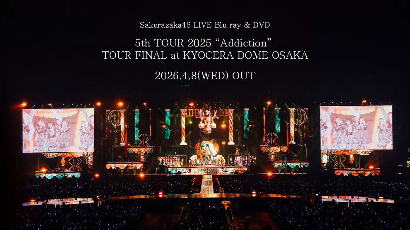 櫻坂46『5th TOUR 2025\"Addiction\"TOUR』完全生産限定 Amazon.co.jp: 5th TOUR 2025 “Addiction” TOUR FINAL at KYOCERA DOME