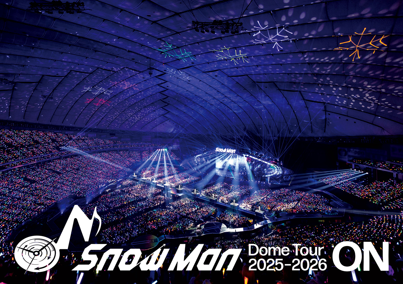 Snow Manの5大ドームツアー『Snow Man Dome Tour 2025-2026 ON』が映像