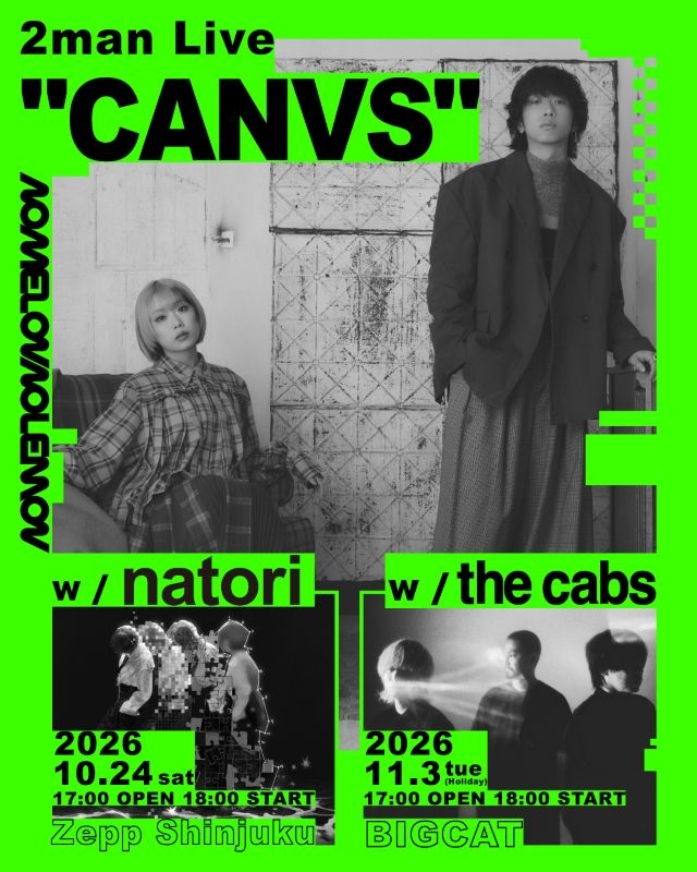 NOMELON NOLEMON、初主催ツーマン・ライヴ大阪公演にてthe cabsとの対