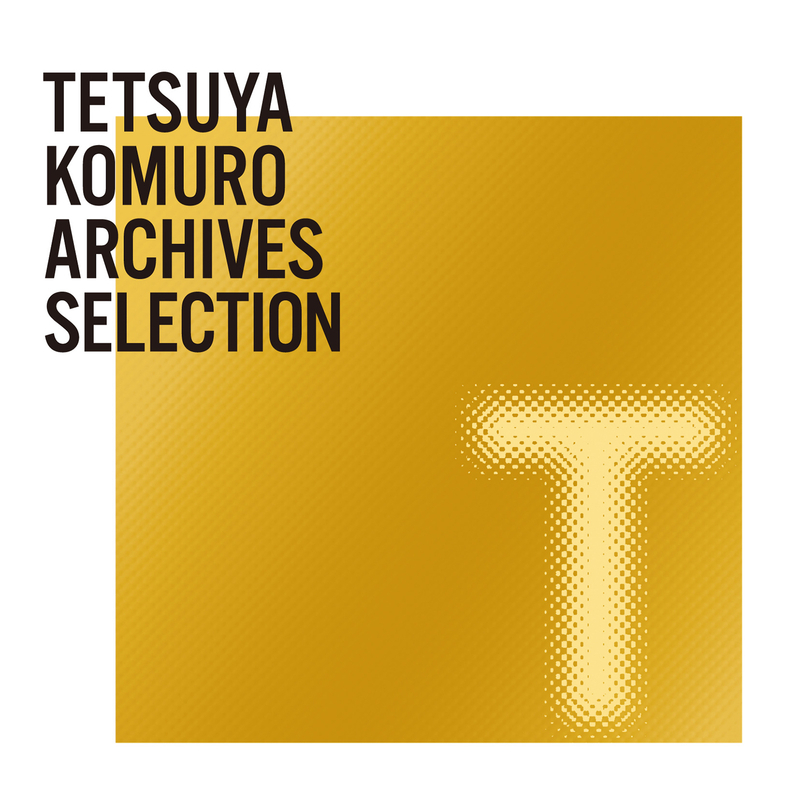 TETSUYA KOMURO ARCHIVES T SELECTION：写真提供 エイベックス