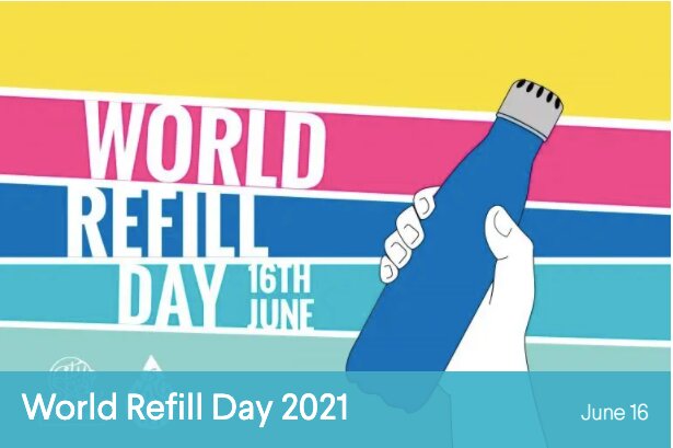 World Refill Day 2021の啓発ポスター（https://www.refill.org.uk/world-refill-day/）