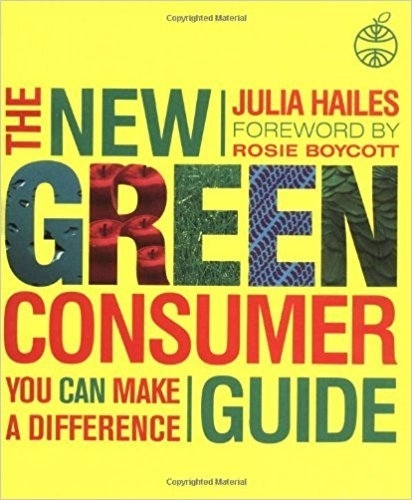 1988年に出版された、イギリスのジョン・エルキントンとジュリア・ヘインズの共著「グリーンコンシューマー・ガイド（The Greenconsumer Guide）」
