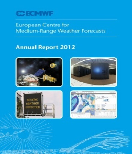 Annual Report 2012（欧州中期予報センター）
