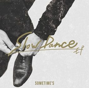 『Slow Dance EP』(5月2⑥日発売)