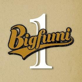 1stフルアルバム『Bigfumi１』(2023年11月10日発売)　ベリーグッドマン･HiDEXプロデュース｡『太陽のような人でありたい』『それでも生きていくんだ』他人気曲を収録した名刺代わり一枚