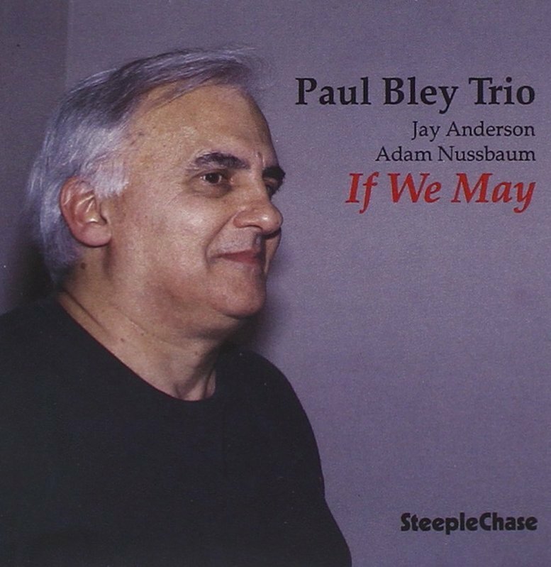 ポール・ブレイ『If We May』