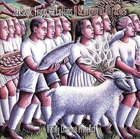 『A Scarcity Of Miracles / A King Crimson ProjeKct』ジャケット(WOWOWエンタテインメント)