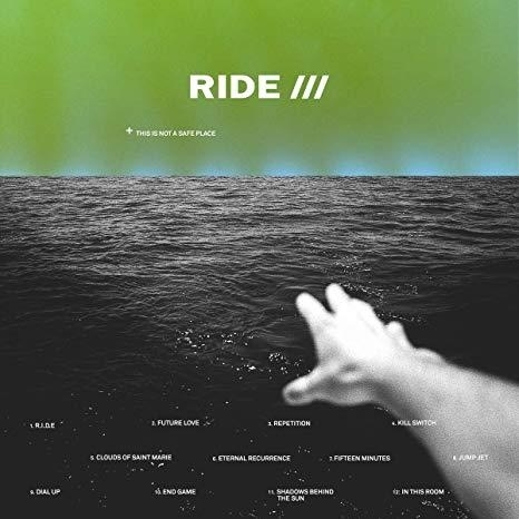 Ride『This Is Not A Safe Place』ジャケット（BIG NOTHING / 現在発売中）