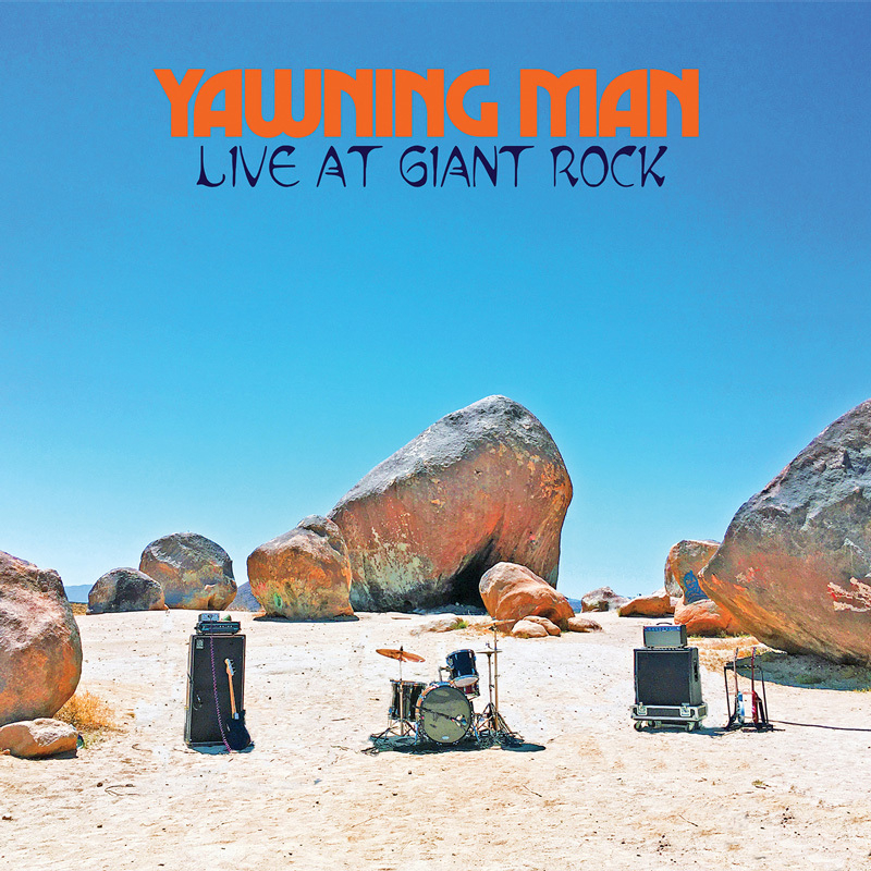 Yawning Man『Live At Giant Rock』ジャケット（Heavy Psych Sounds／現在発売中）
