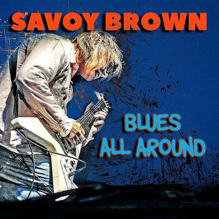 Savoy Brown『Blues All Around』（Quarto Valley Records／現在発売中）