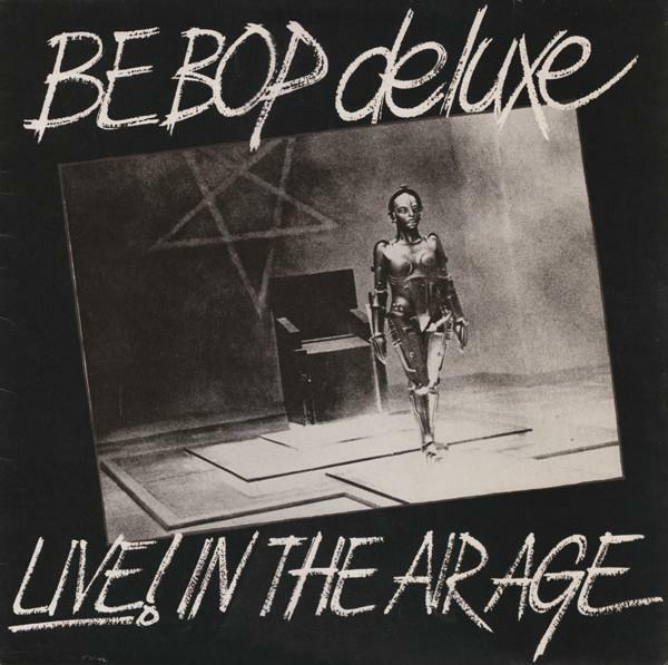 Be-Bop Deluxe『Live! In The Air Age』ジャケット（Cherry Red / 現在発売中）